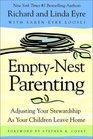 EmptyNest Parenting Adjusting Your Stewardship As Your Children Leave Home