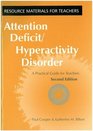 Attention Deficit Hyperactivity Disorder A Practical Guide for Teachers
