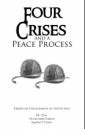 Four Crises and a Peace Process