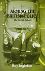 Arming the British Police The Great Debate