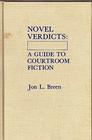 Novel Verdicts A Guide to Courtroom Fiction