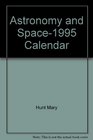 Astronomy and Space1995 Calendar