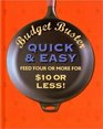 Budget Buster Quick and Easy: Feed Four or More for $10 or Less!