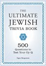 the ultimate jewish trivia book 500 questions to test your Oy Q