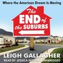 The End of the Suburbs Where the American Dream Is Moving