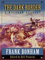 The Dark Border A Western Quartet