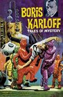 Boris Karloff Tales of Mystery Archives Volume 6