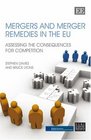 Mergers and Merger Remedies in the EU Assessing the Consequences for Competition