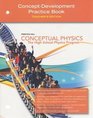 2009 Prentice Hall Conceptual Physics Concept Development Practice Book TE