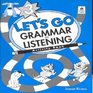 Let's Go Grammar  Listening Activity Book 3