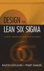 Design for Lean Six Sigma A Holistic Approach to Design and Innovation