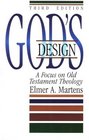 God's Design A Focus on Old Testament Theology