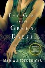 The Girl in the Green Dress A Mystery Featuring Zelda Fitzgerald