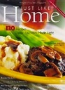 Weight Watchers Just Like Home 130 Recipes for Classic Favorites Made Light