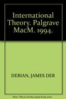 International Theory Palgrave MacM 1994