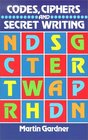 Codes Ciphers and Secret Writing