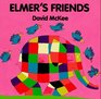 Elmer's Friends Board Book (Elmer)