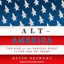 AltAmerica The Rise of the Radical Right in the Age of Trump
