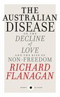 Short Black 1 The Australian Disease On the Decline of Love and the Rise of NonFreedom