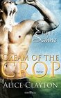 Cream of the Crop  Erste Sahne