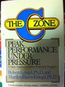 The C Zone Peak Performance Under Pressure