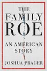 The Family Roe An American Story