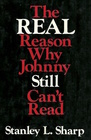 Real Reason Why Johnny Still Can't Read