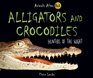 Alligators and Crocodiles Hunters of the Night