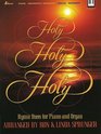 Holy Holy Holy Hymn Duos For Piano and Organ