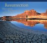 Resurrection Glen Canyon and a New Vision for the American West