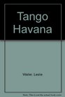 Tango Havana