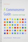 Commonsense Guide to Grammar and Usage 6e  LearningCurve Solo