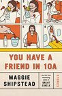 You Have a Friend in 10A Stories