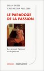 Le paradoxe de la passion