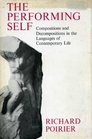 The Performing Self Composition and Decomposition in the Languages of Contemporary Life