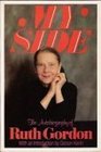 My Side The Autobiography of Ruth Gordon