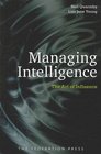 Managing Intelligence The Art of Influence