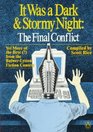 It Was a Dark and Stormy Night The Final Conflict  Yet More of the Best