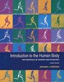 Introduction to the Human Body the Essentials of Anatomy and Physiology