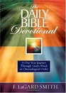 The Daily Bible Devotional A OneYear Journey Through God's Word in Chronological Order