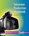 Student Workbook for Zettl's Television Production Handbook 11th