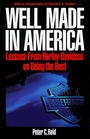 Well Made in America Lessons from HarleyDavidson on Being the Best