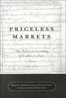 Priceless Markets The Political Economy of Credit in Paris 16601870