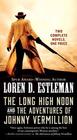 The Long High Noon / The Adventures of Johnny Vermillion