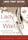 Lady In Waiting Expanded Large Print Edition