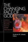 The Changing Face of God