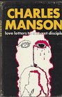 Charles Manson Love Letters to  a Secret Disciple