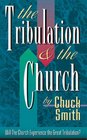 The Tribulation  The Church
