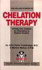 The Healing Powers of Chelation Therapy Unclog Your Arteries  An Alternative to Bypass Surgery