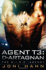 Agent T3: d'Artagnan (The D.I.R.E. Agency) (Volume 3)